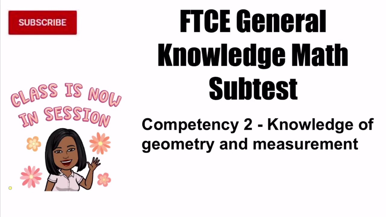 FTCE General Knowledge Math Subtest - Competency 2 | Time Stamped Questions