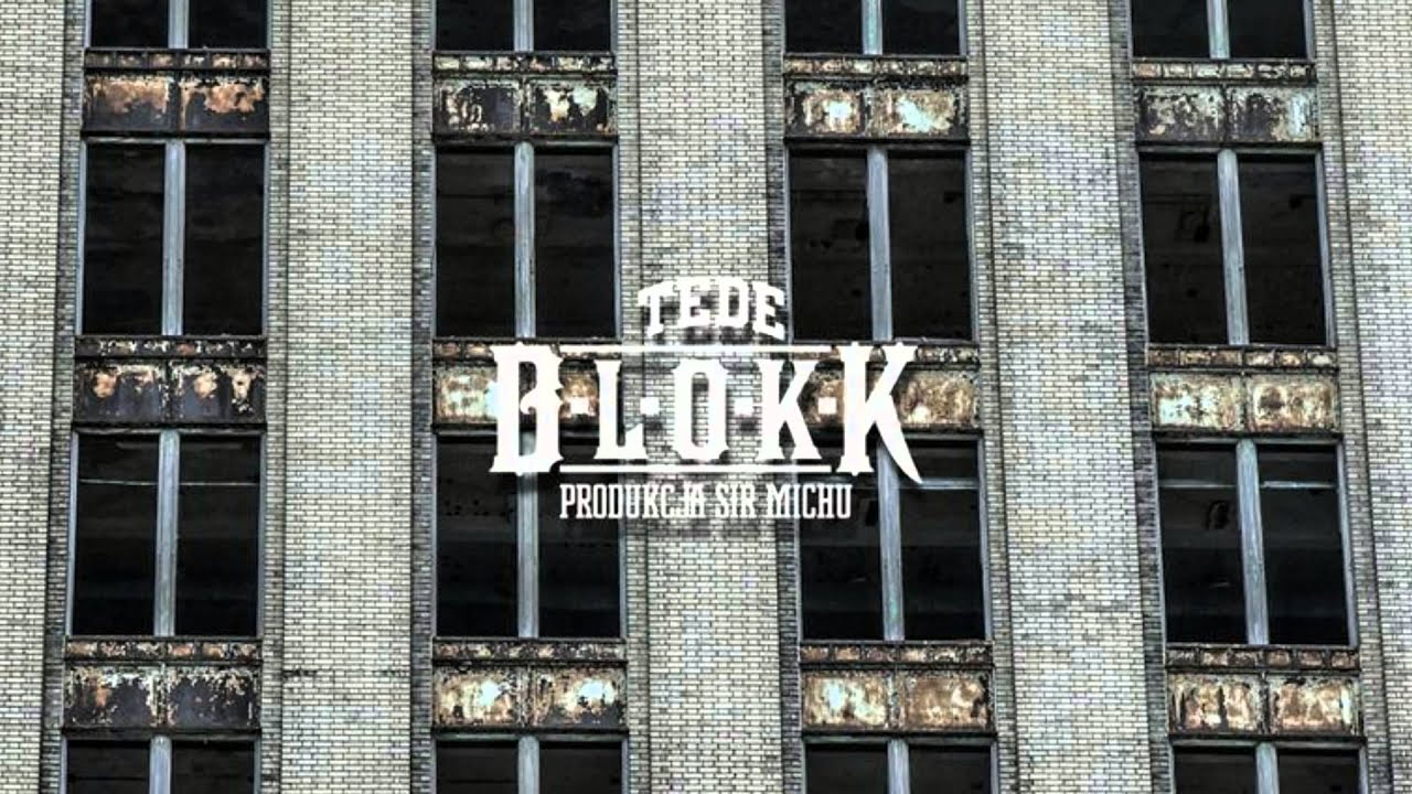25. TEDE - BLOKK (produkcja Sir Mich) / ELLIMINATI 2013