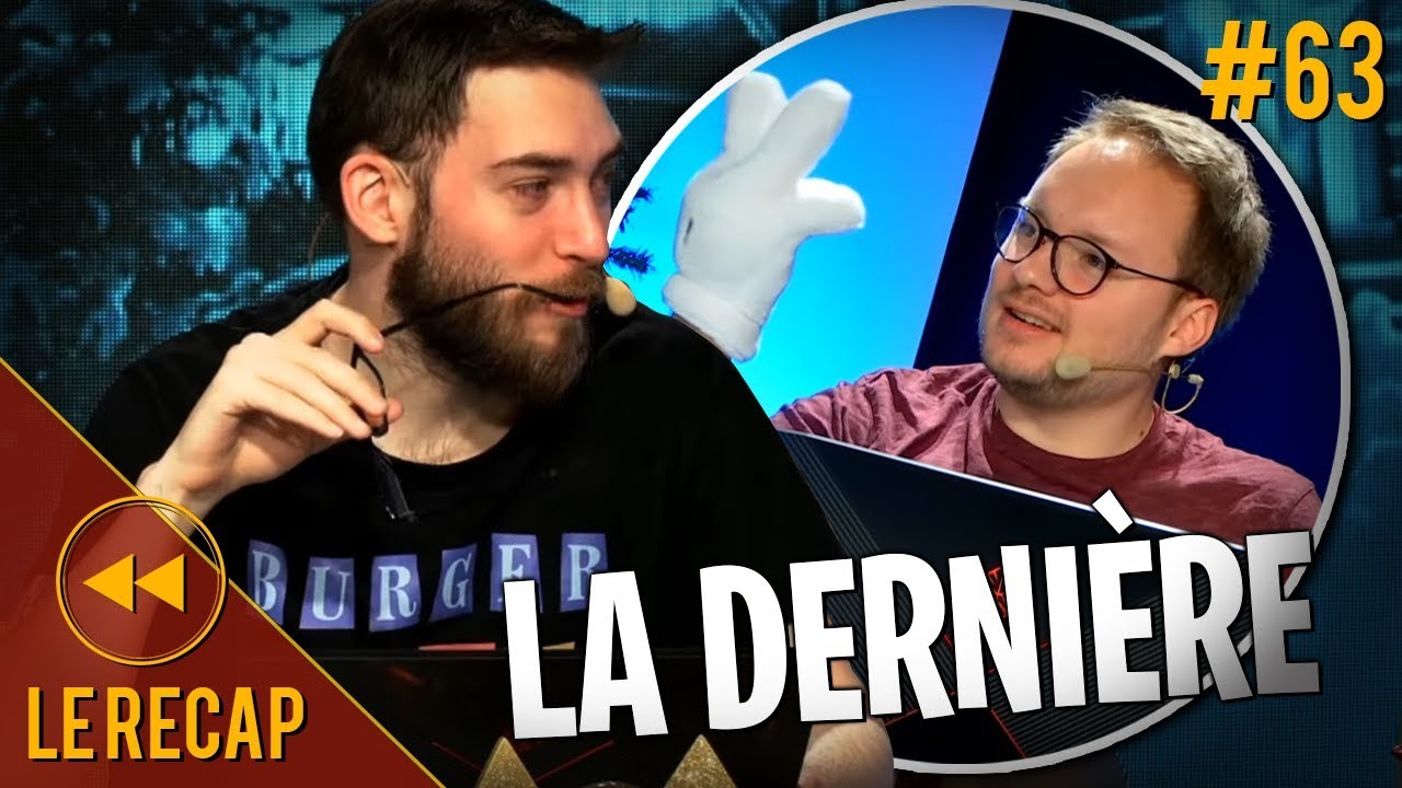 La dernière de l'année 2018 !! - Le Recap S3#63