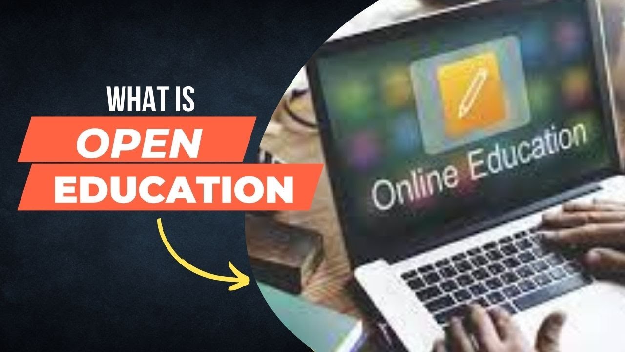 open education | advantages of open education | disadvantages of open education | teaching exams