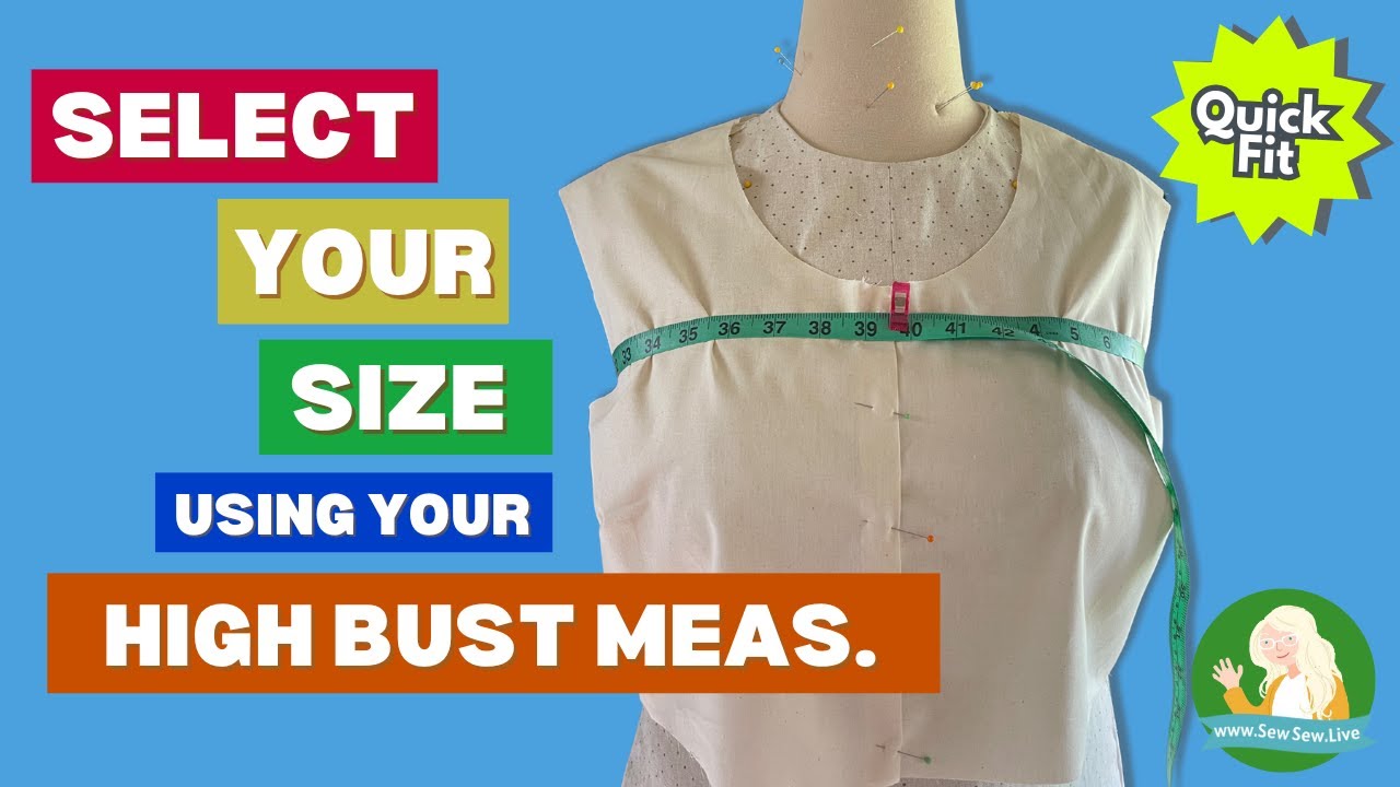 Your Size Based on High Bust Measurement : :  Quick Fit Series