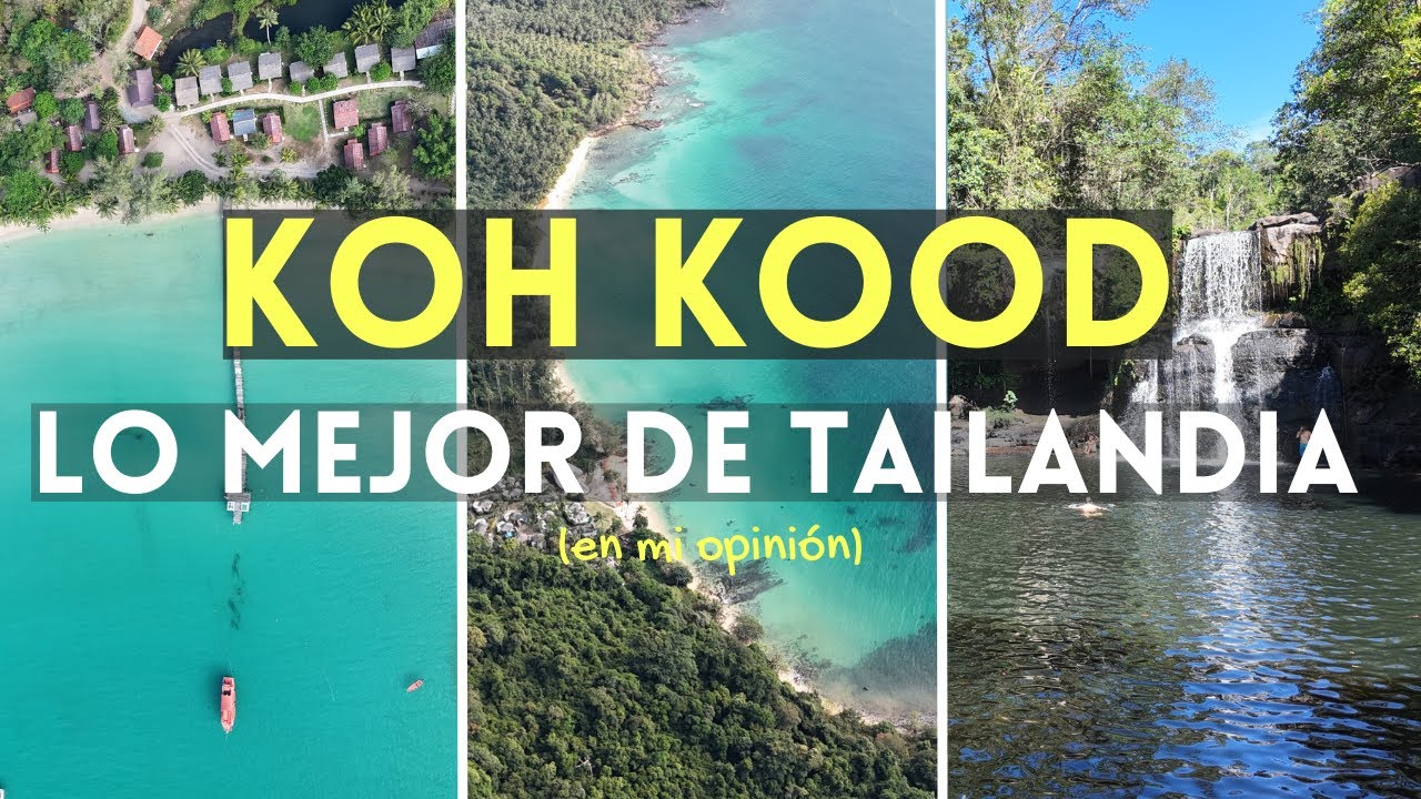 🏝️ Koh Kood: La MEJOR isla de Tailandia que NADIE conoce 😍