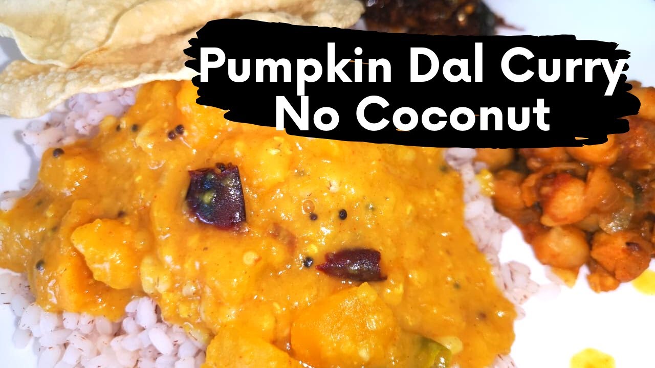 Pumpkin Recipes Kerala Style | Pumpkin Dal Curry without Coconut | Pumpkin Curry | Pumpkin Recipes