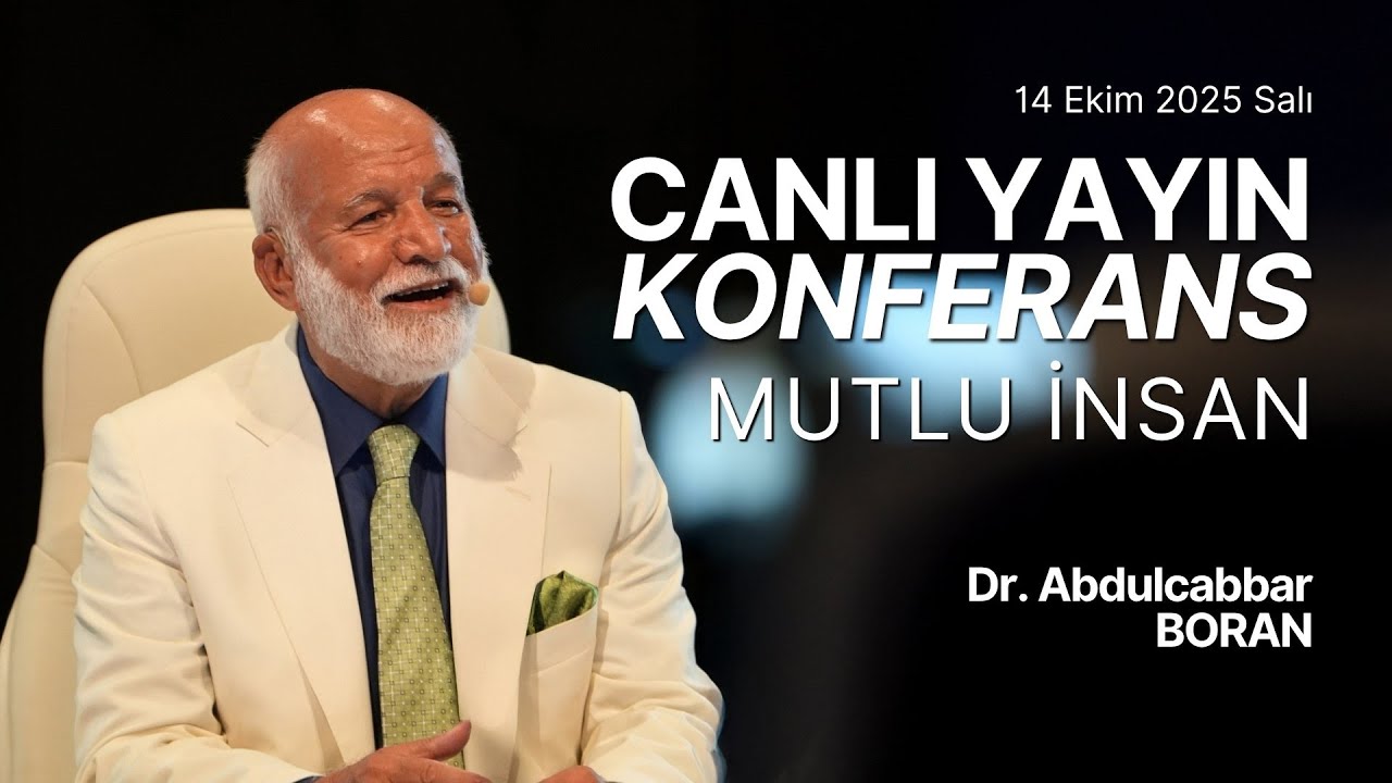Dr. Abdulcabbar Boran ile Mutlu İnsan