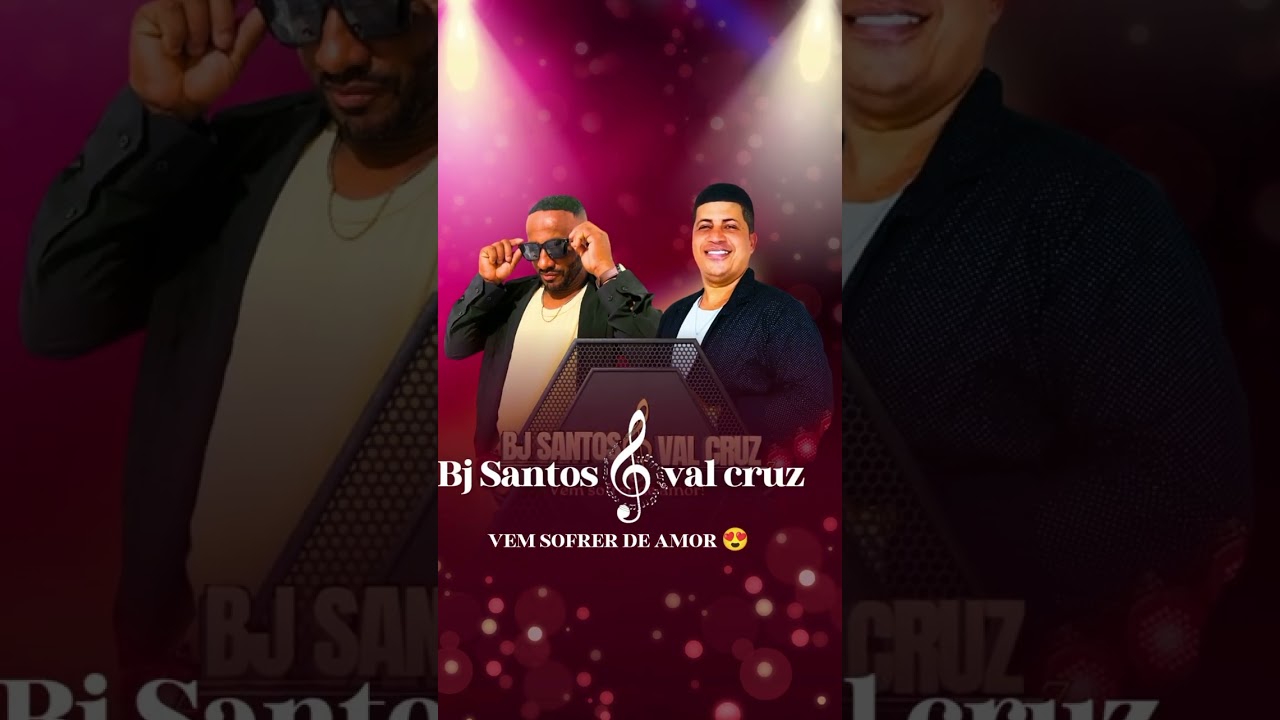 Bjsantos e valcruz  