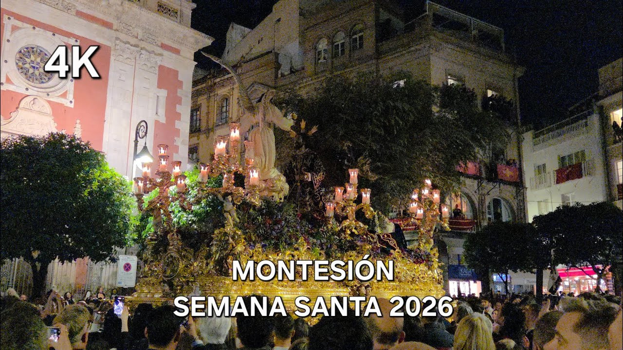 4K | Montesi&oacute;n | Jueves Santo 2026 Sevilla #semanasanta #semanasantasevilla 