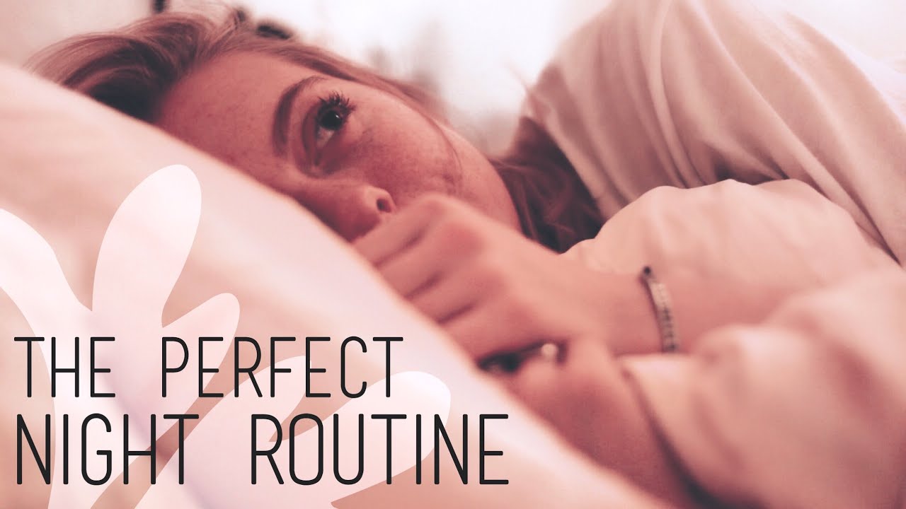 the perfect night routine ☾