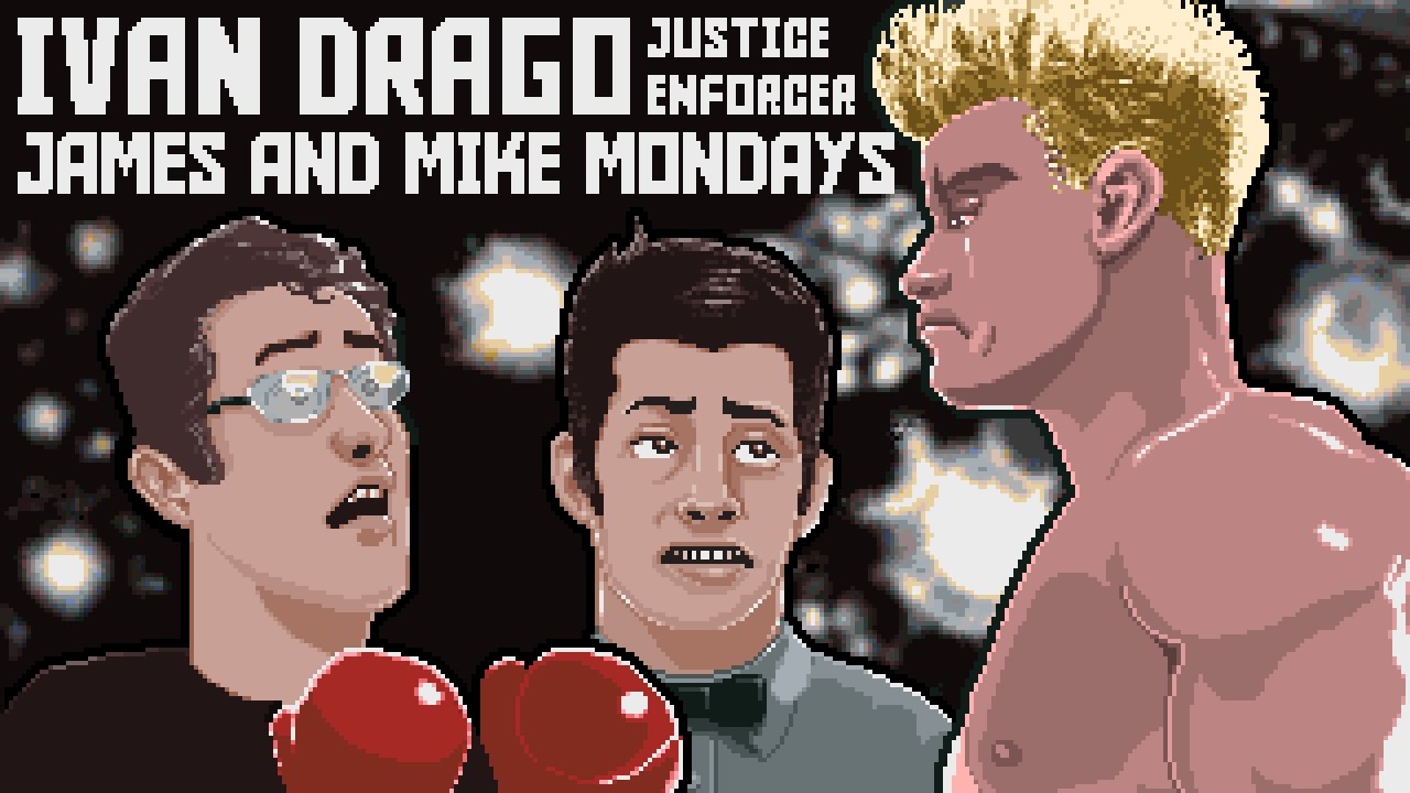 Ivan Drago Justice Enforcer - James & Mike Mondays