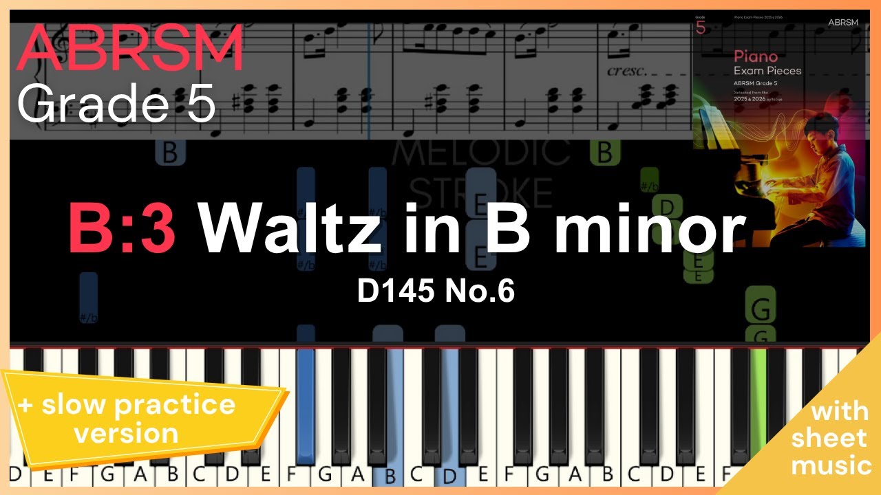 Waltz in B minor D145 No.6 - Schubert  | B3 ABRSM 2025 & 26 Grade 5 | PIANO TUTORIAL + slow practice