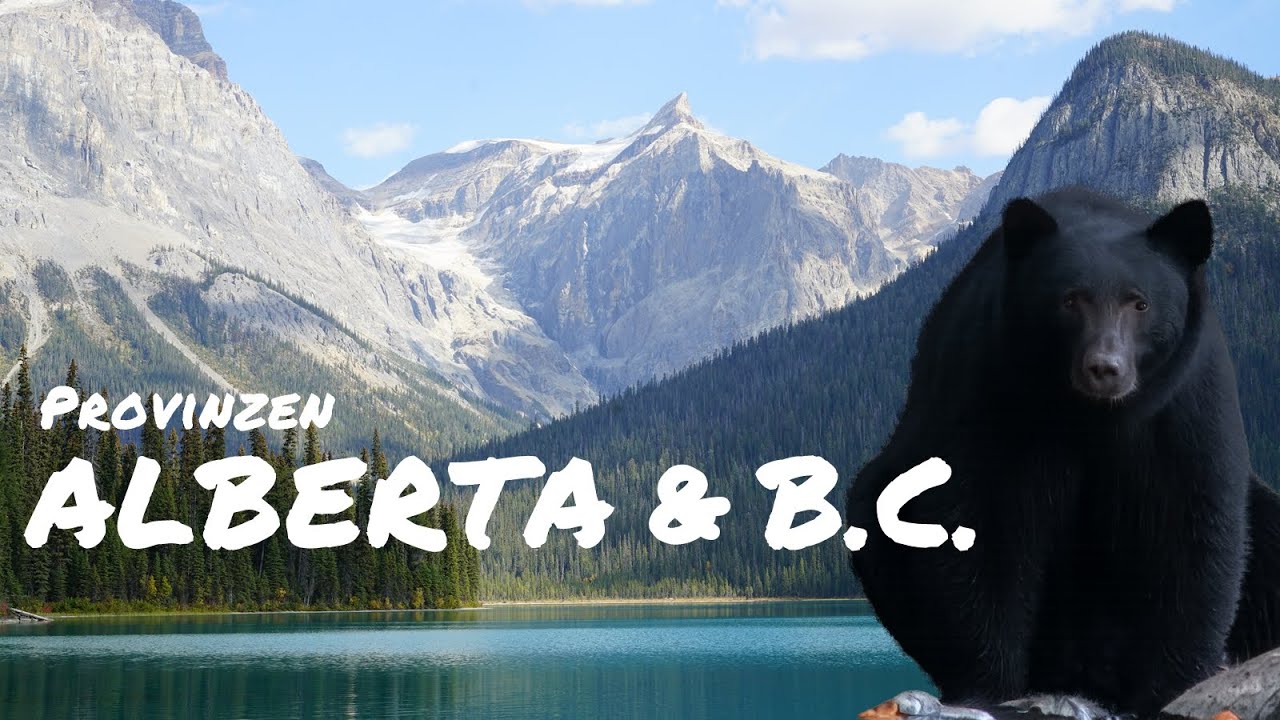 Der Westen Kanadas - Roadtrip durch Alberta & British Columbia -  (HD Doku)