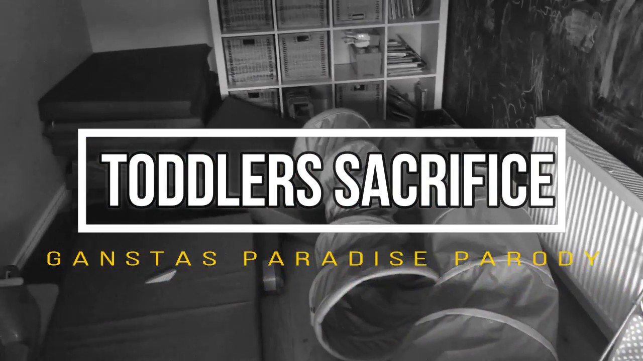Toddler's Sacrifice   Gangsta's Paradise Parody Daddy Poppins