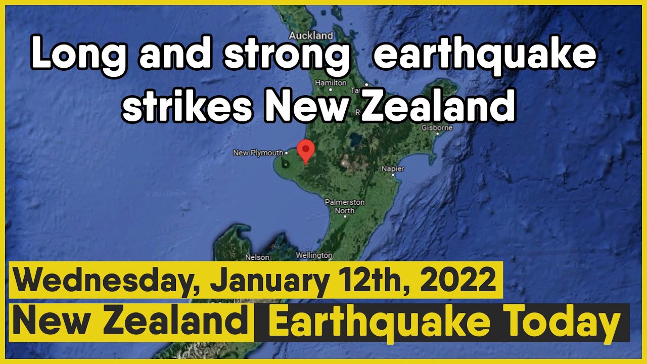 New Zealand Earthquake Today: Long and strong earthquake strikes central and lower North Island
