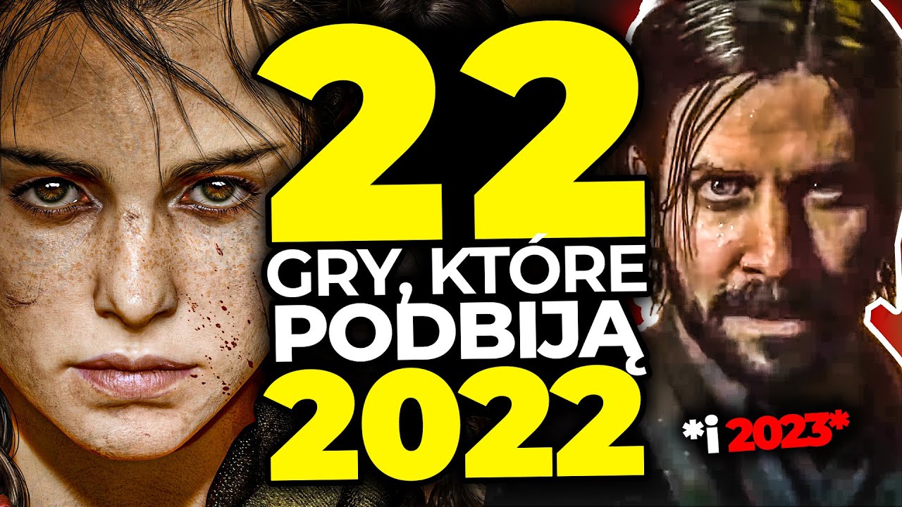 22 zaskakujących premier gier, kt&oacute;re podbiją 2022 rok (i 2023)