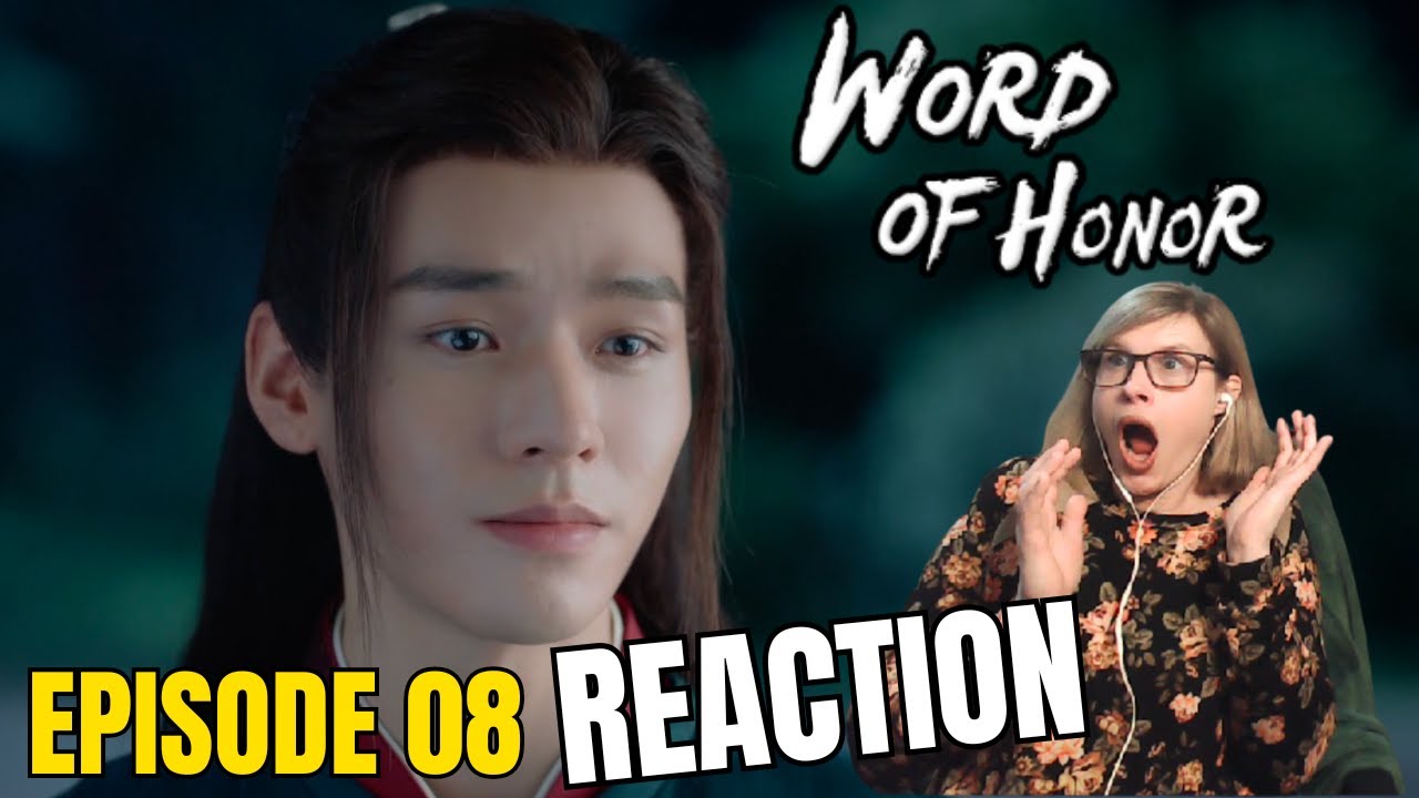 WORD OF HONOR: Episode 8 Reaction! SOULMATES & #JUSTICEFORCHENGLING!!