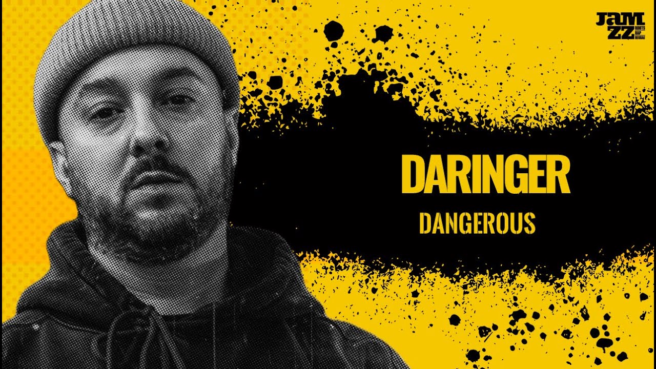 Daringer / Dangerous