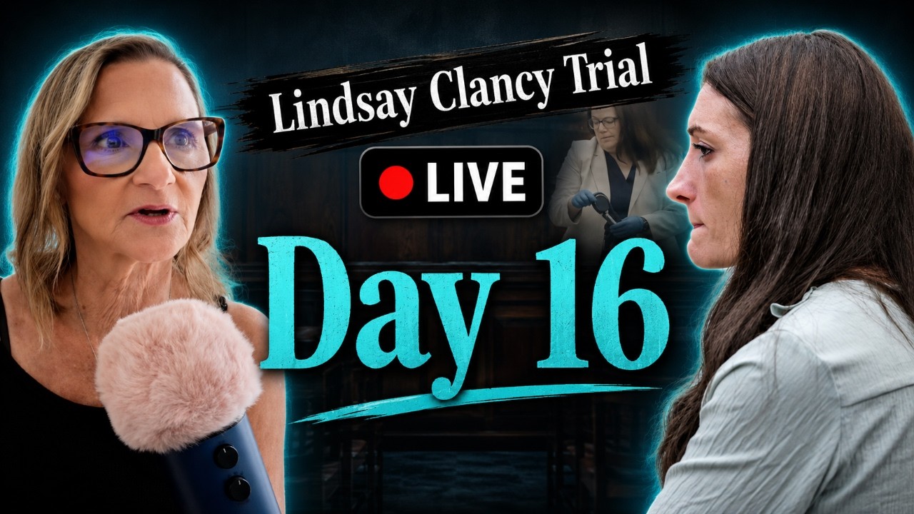 Lindsay Clancy Trial Day 16 LIVE | Defense Experts Take Center Stage!