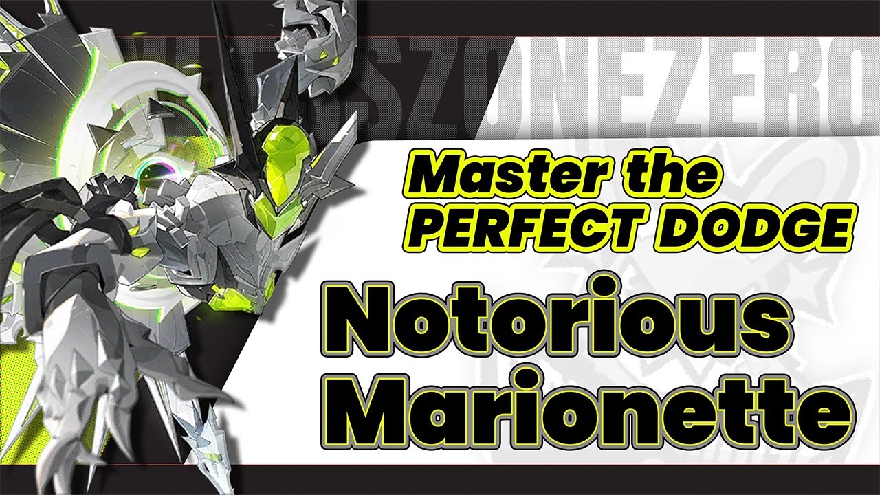 MASTER the Perfect Dodge | NOTORIOUS MARIONETTE | Zenless Zone Zero