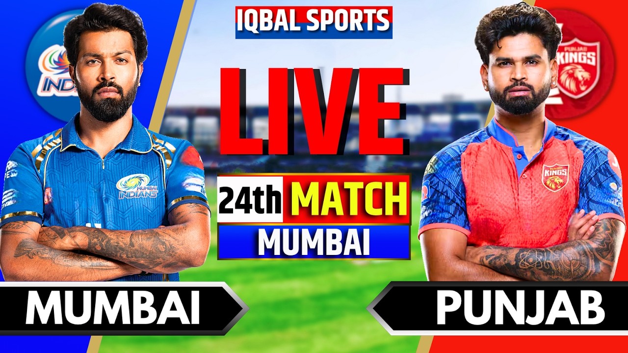 LIVE: MI vs PBKS, IPL 2026 Match 24 | Mumbai vs Punjab Live | Live Cricket Match Today, Iqbal Sports