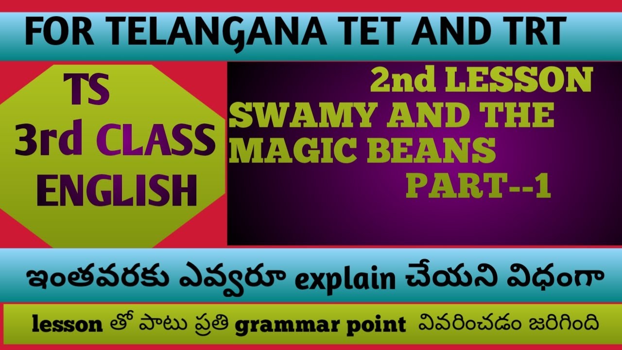 ||3rd class||English||2nd unit||swami and the magic beans||total lesson and grammar point explained|