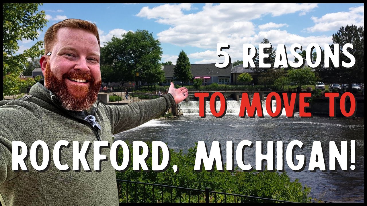 5 Reasons To Live In Rockford, Michigan
