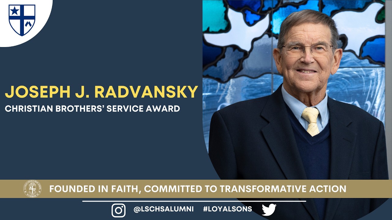2026 Christrian Brothers Service Award: Joseph J. Radvansky