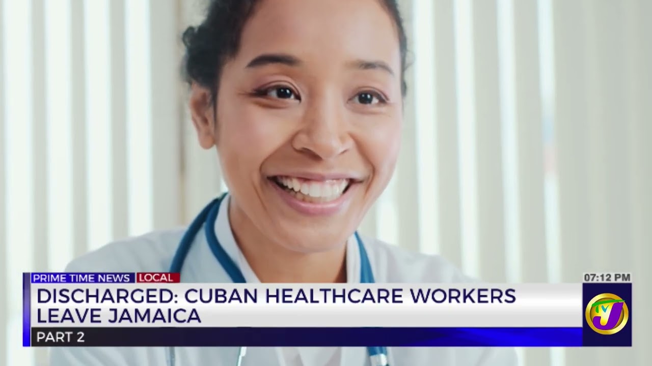 Discharged: Cuban Healthcare Workers Leave Jamaica  | TVJ News