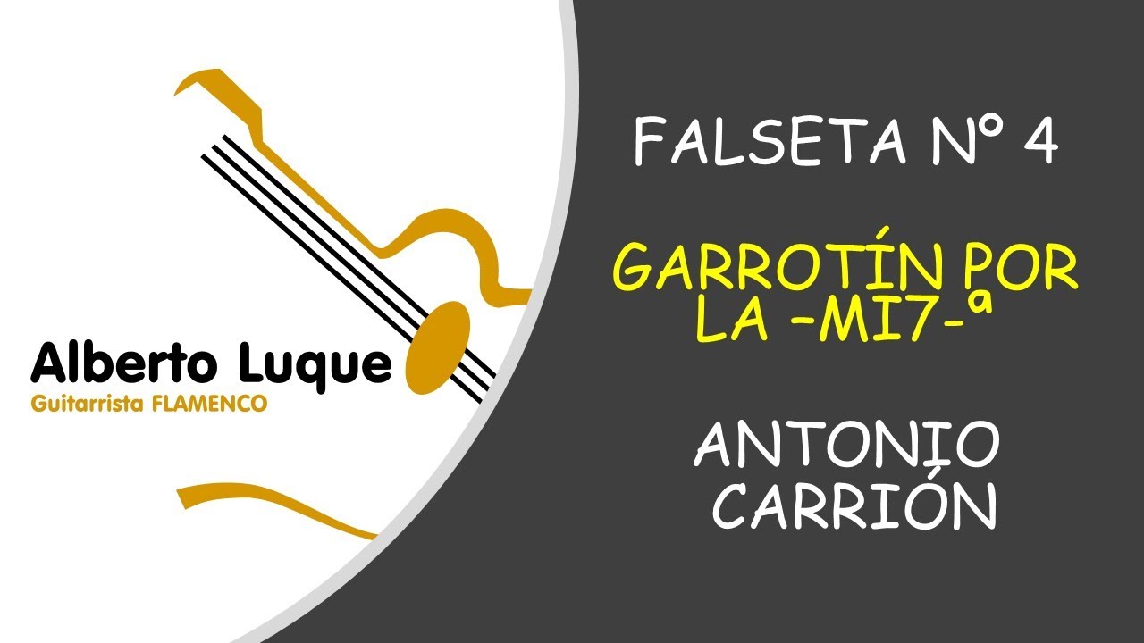 FALSETA Nº 4 DE ANTONIO CARRIÓN DE GARROTÍN POR LA /MI7ª