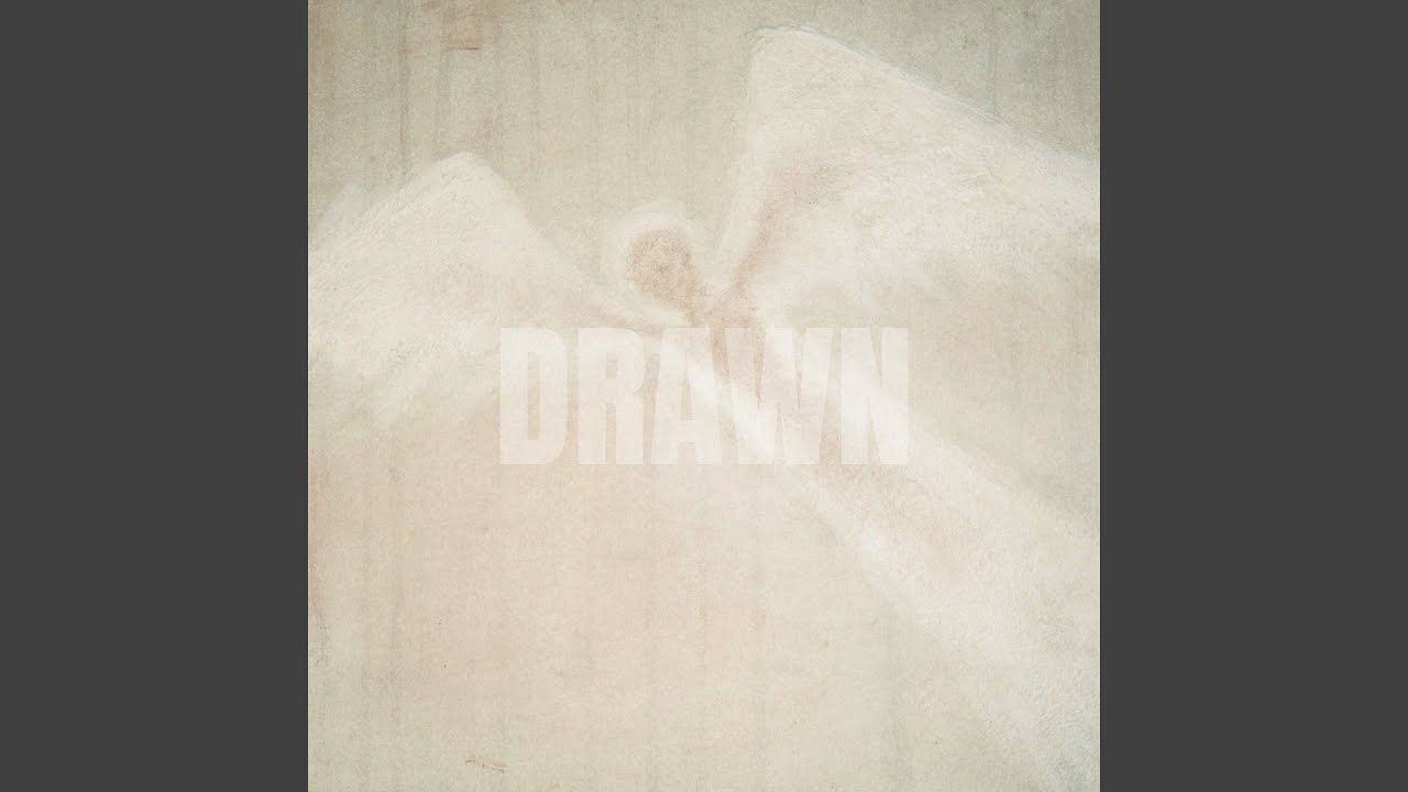 DRAWN