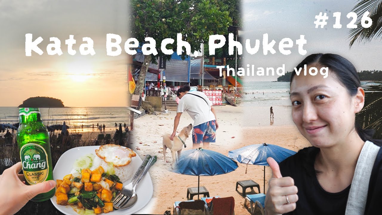 Kata Beach, Phuket 🇹🇭 | Surf Days, Beach Time & Traveling Back to Bangkok | Thailand vlog | #126