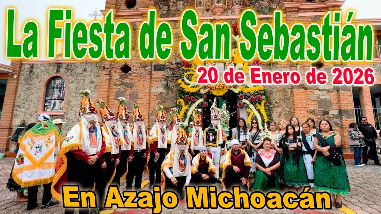 PRIMERA PARTE: FIESTA DE SAN SEBASTIÁN EN AZAJO MICHOACÁN, MISA, PROCESIÓN Y DANZA DE MOROS
