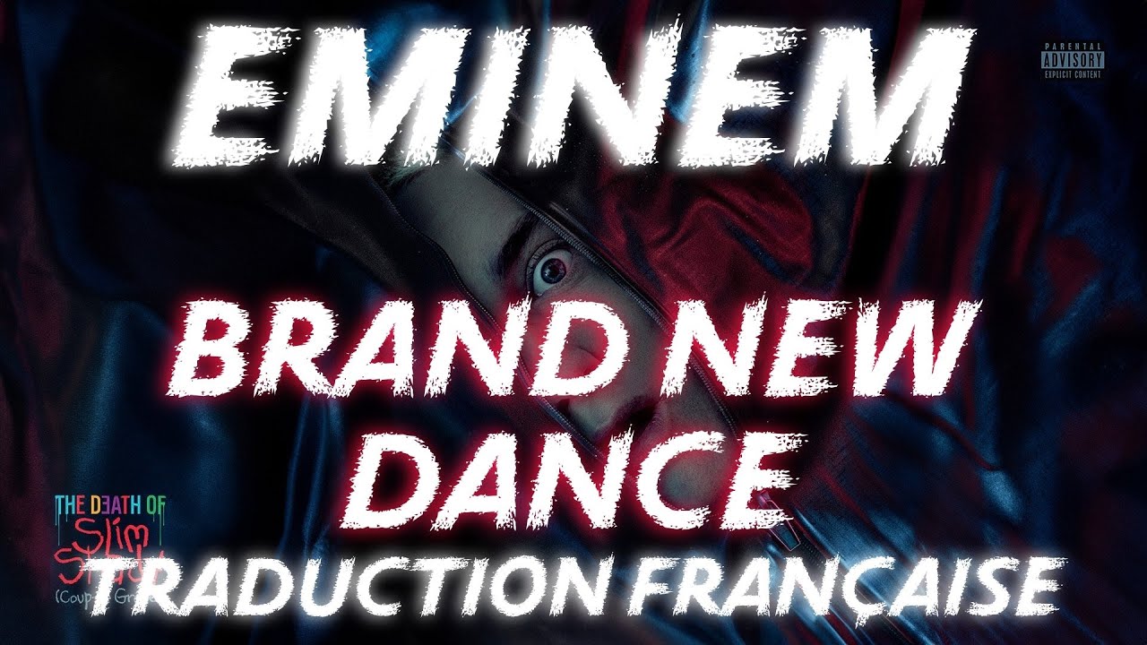 Eminem - Brand New Dance (Traduction Française & Explications)