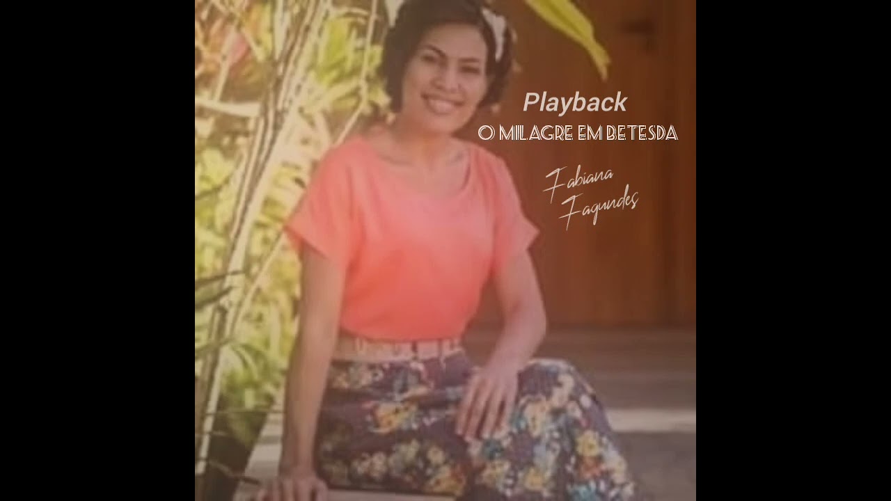 O Milagre Em Betesda __ Playback @ComposiçõesFabianaFagundes 