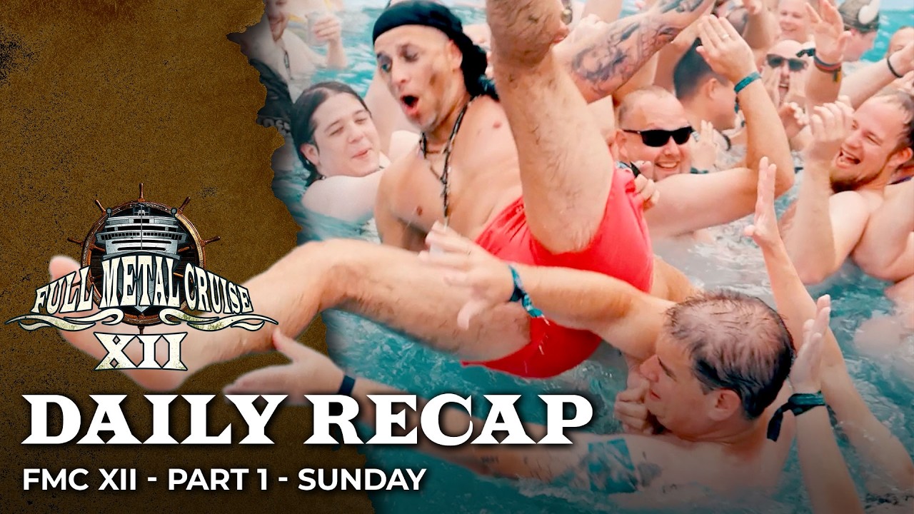Full Metal Cruise XII - Part 1 - Sunday Recap