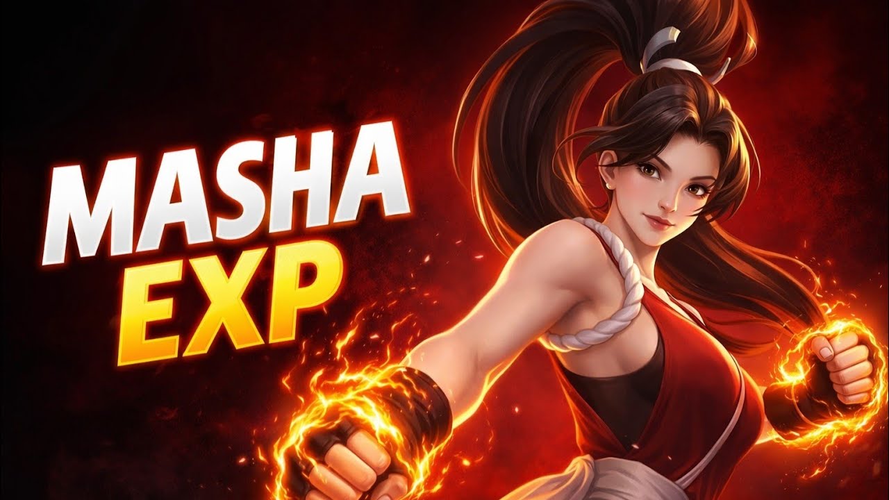Masha EXP Is A Problem
