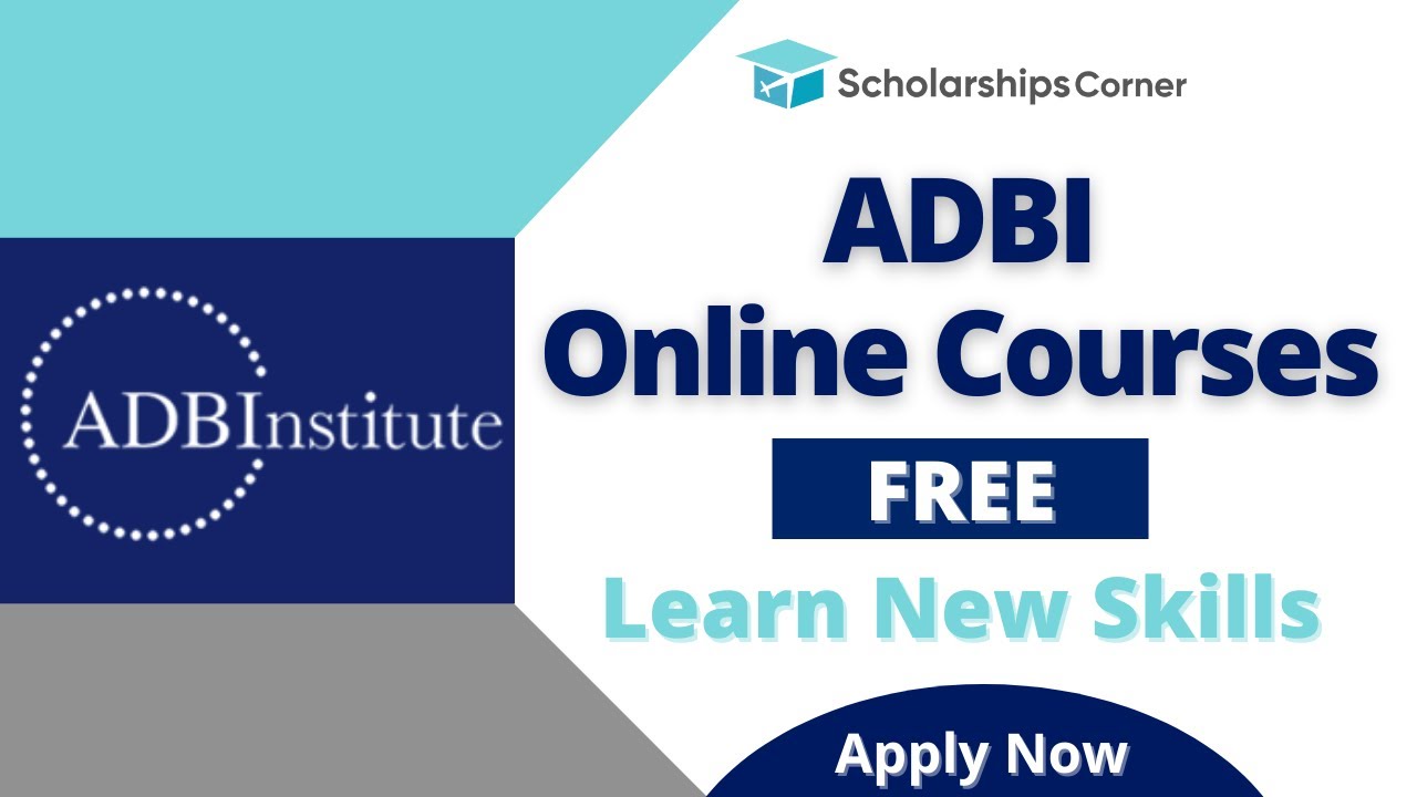 ADBI Free Online Courses with Free Certificates | ADBI E-Learning | Scholarships Corner