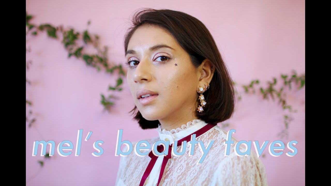 Mel's Beauty Faves