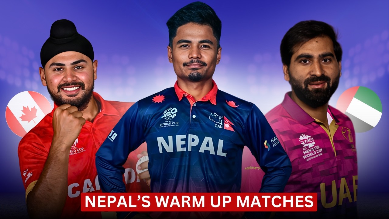 T20 World Cup 2026  Nepal Warm-up Matches | UAE & Canada Stats, Positives, Negatives & Live Details