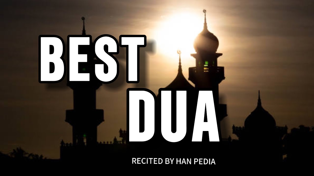 DUA That Will Give You Power, Strength, Energy & Remove ALL PROBLEMS & Difficulties ᴴᴰ