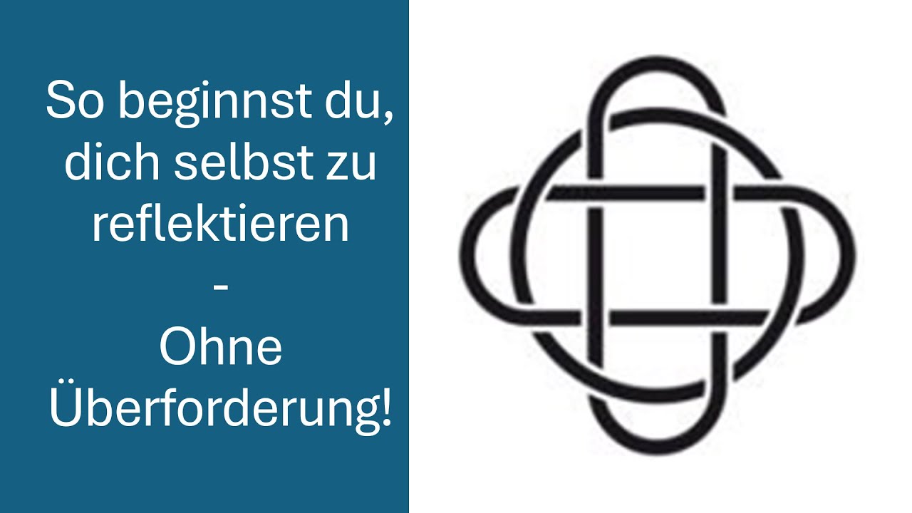 So beginnst du, dich selbst zu reflektieren, ohne &Uuml;berforderung
