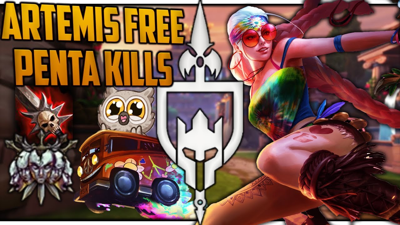 ARTEMIS WAIT UNTIL LATE AND GET FREE PENTA KILLS!