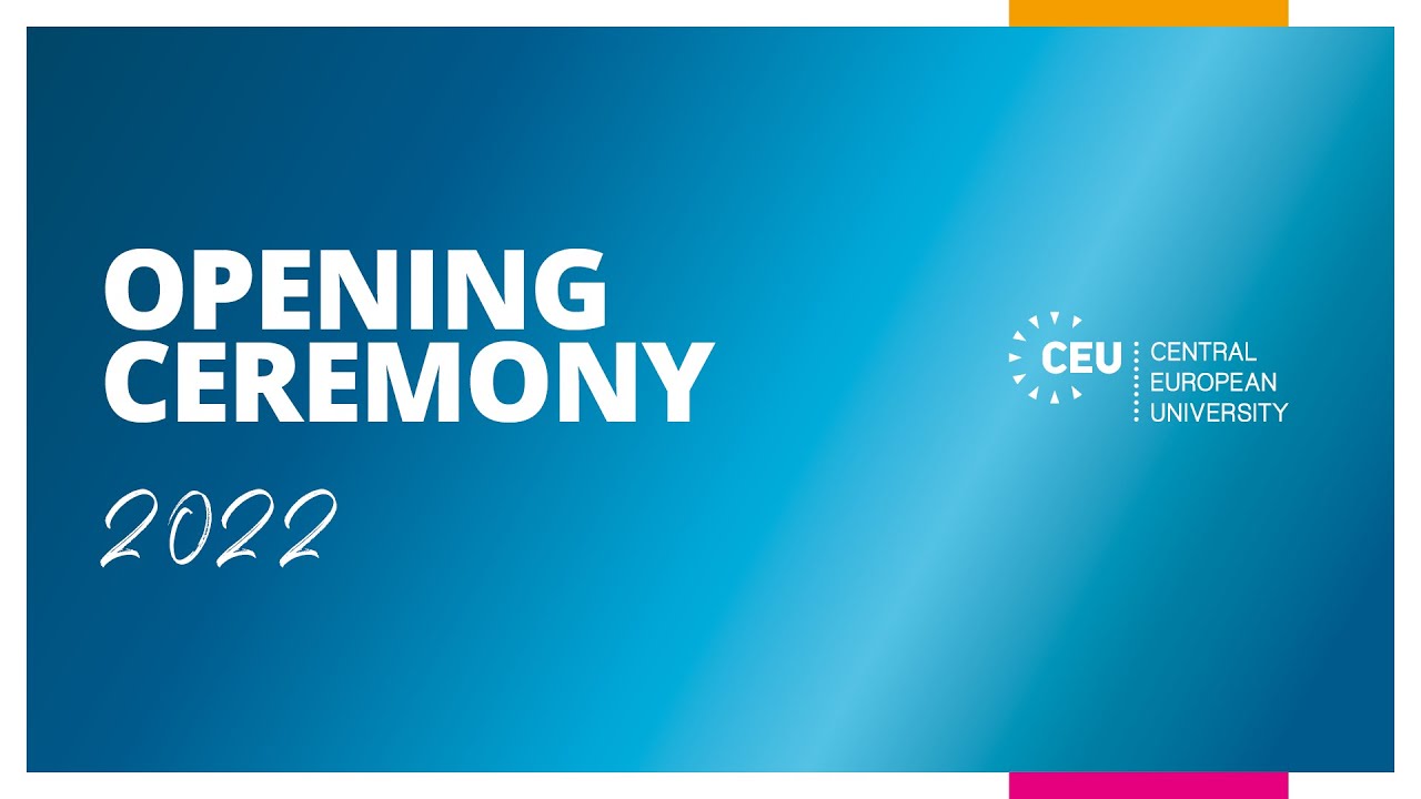 CEU Opening Ceremony 2022
