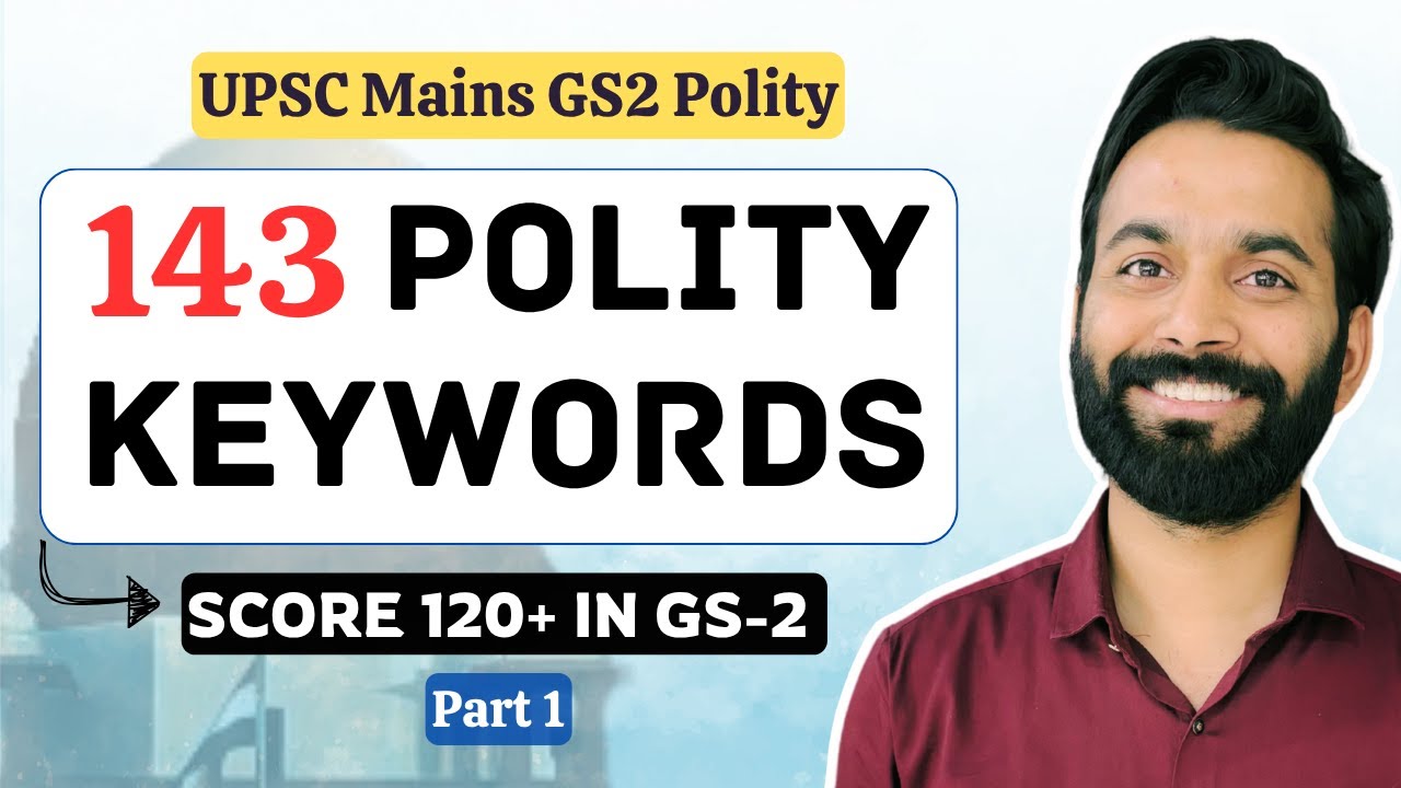 🔥 140+ Amazing *Polity Keywords* That GUARANTEE 120+ in GS2 Mains! (Instantly Wow UPSC Examiner) 📚