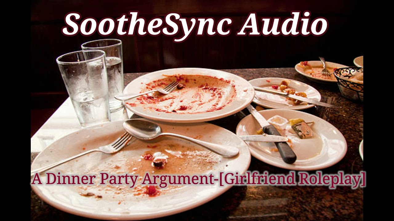 A Dinner Argument-[Girlfriend Roleplay Asmr/Argument]