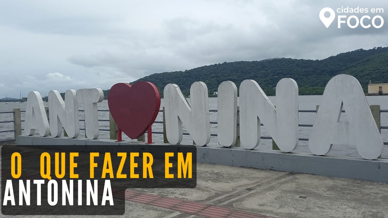 O QUE FAZER EM ANTONINA EM UM DIA!