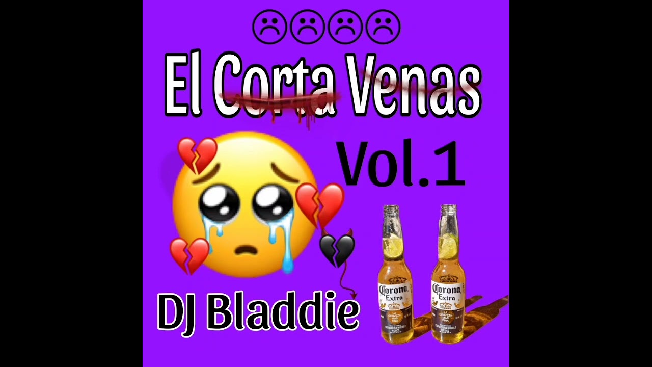 El Corta Venas Vol. 1 - DJ Bladdie