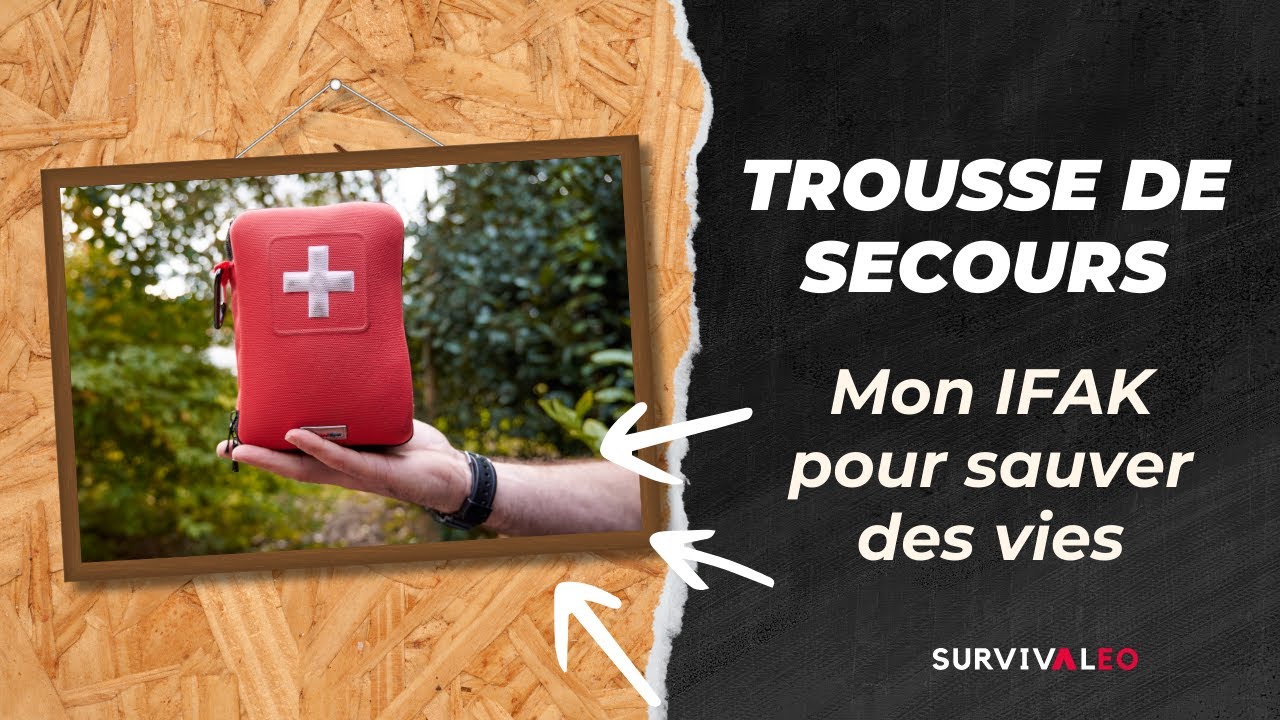 KIT de premiers secours : Ce que TOUT le monde devrait avoir