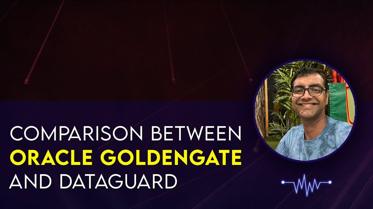 Oracle GoldenGate vs Data Guard | Oracle DBA’s Guide to Replication