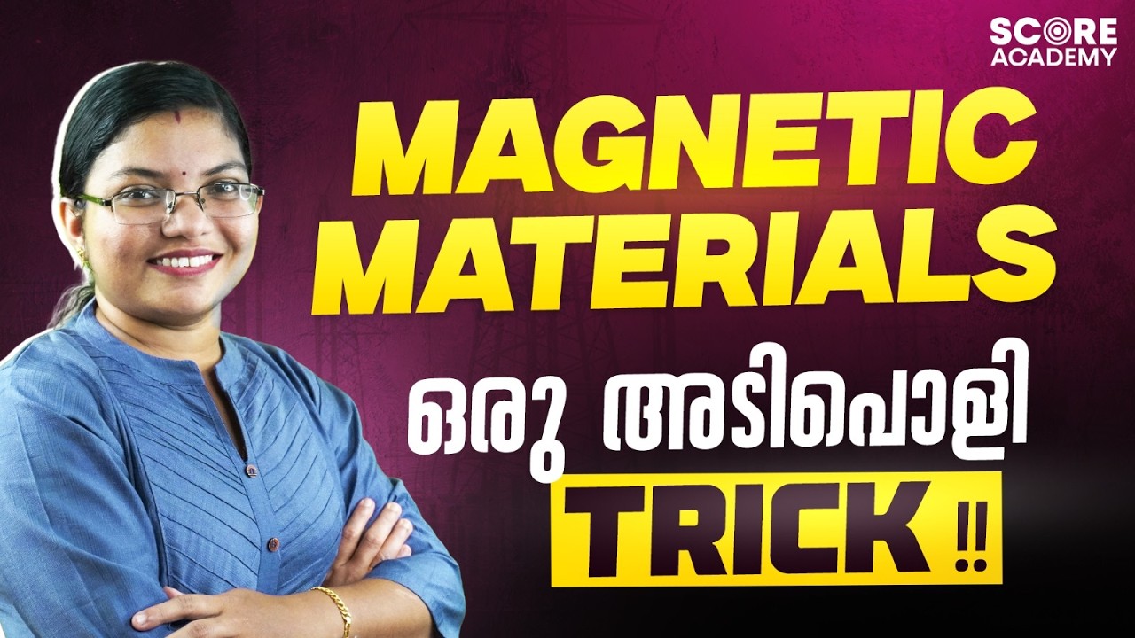 Magnetic Materials KSEB Electricity Worker | KSEB Sub Engineer | Best Classes in Electrical | SCORE