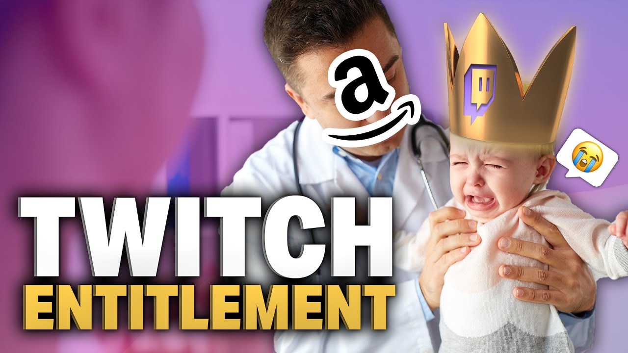 The Problem with Twitch Streamer Entitlement