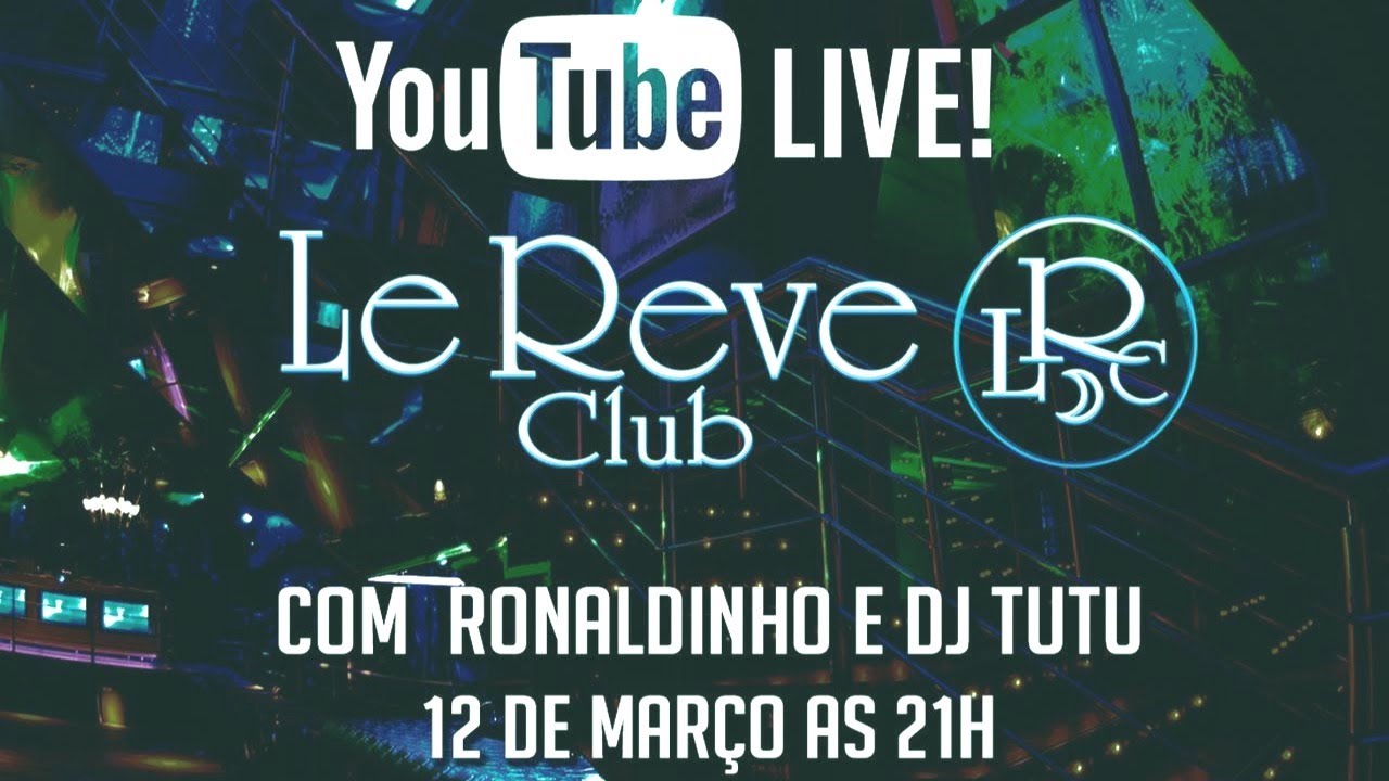 LE REVE CLUB - Live - 12/03/2021